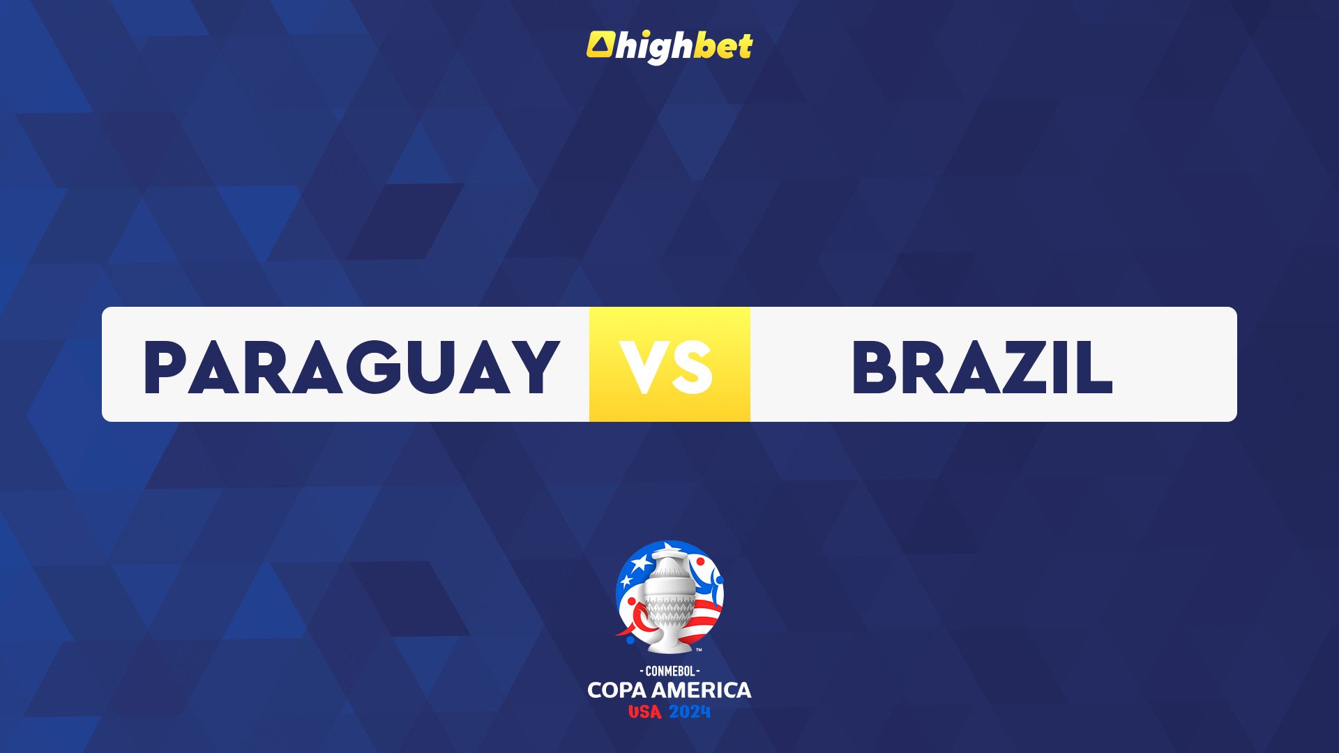 Paraguay vs Brazil - Copa America - HighBet Blog