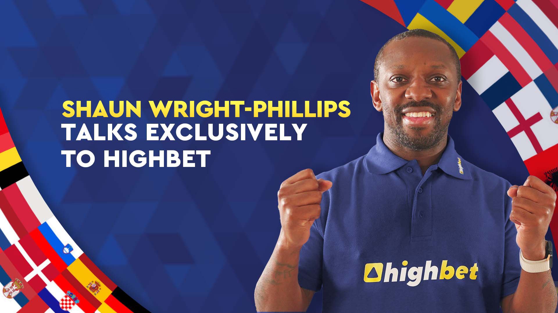 Video: SHAUN WRIGHT-PHILLIPS TALKS EXCLUSIVELY TO HIGHBET
