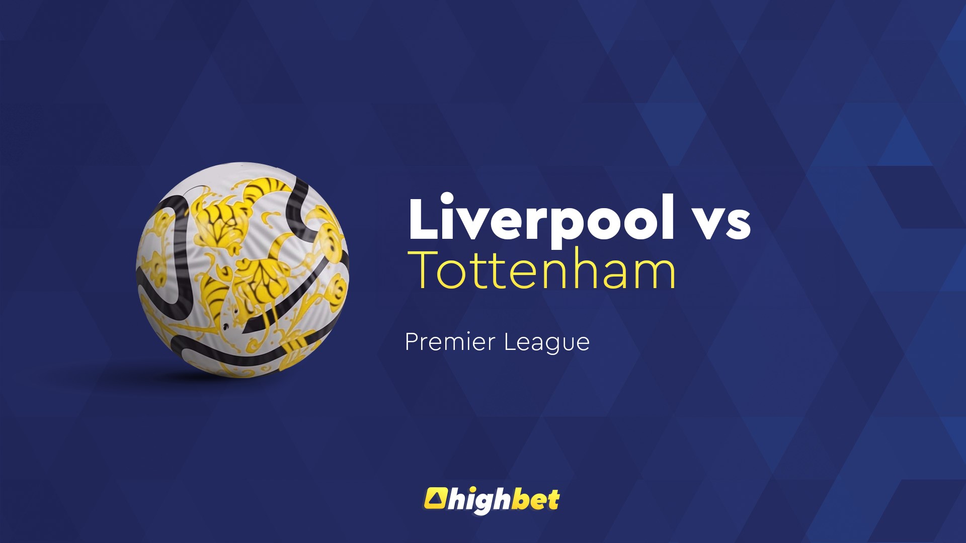 Liverpool vs Tottenham - Highbet Preview - Premier League Prediction