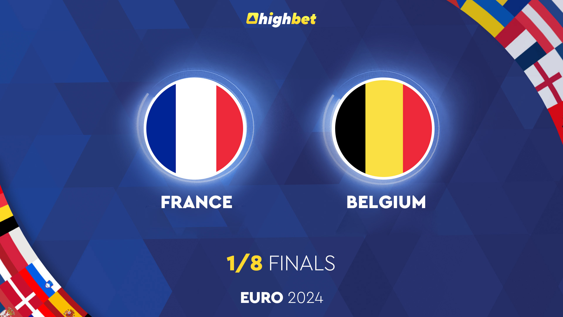 France vs Belgium - Euro 2024 - HighBet Blog